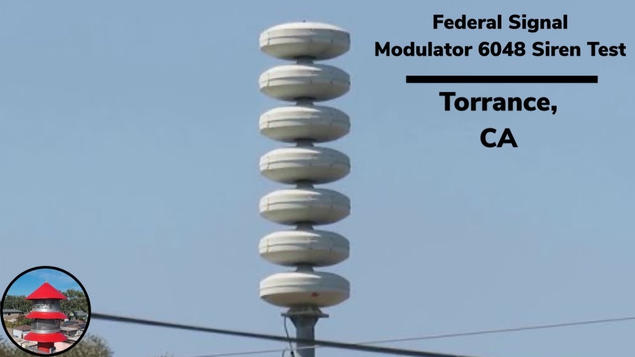 Federal Signal Modulator 6048 Siren Test, Torrance California, Fire ...