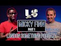 Dj micky finn  with dj ron  part 1    london something podcast