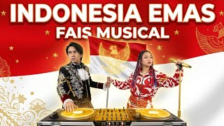 fAIs Musical - INDONESIA EMAS