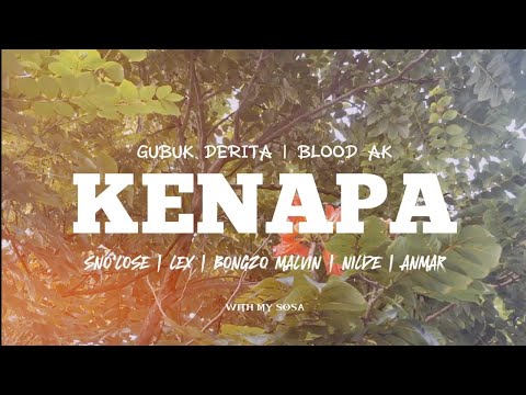 LAGU CINTA - KENAPA - GUBUK DERITA | BLOOD AK (M/V)