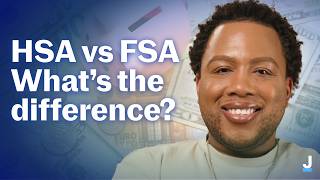 HSA vs FSA: What’s the Difference?