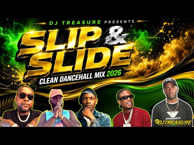 DANCEHALL MIX 2026 CLEAN🔥CLEAN DANCEHALL MIX 2026 | SLIP & SLIDE