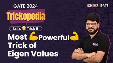 De krachtigste truc met eigenwaarden | Technische wiskunde voor GATE 2024 | GATE Maths | BYJU