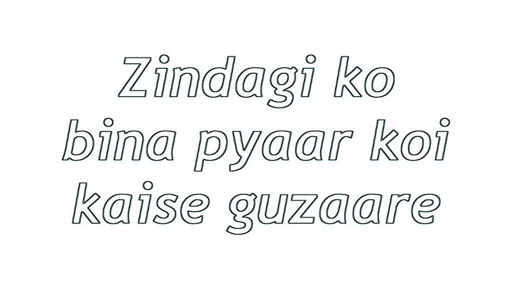 Zindagi Ko Bina Pyaar Koi lyric