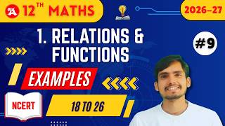 Celebrity class 12 maths chapter 1 | miscellaneous Examples | Example 18 to 26 | Relations and functions Profile