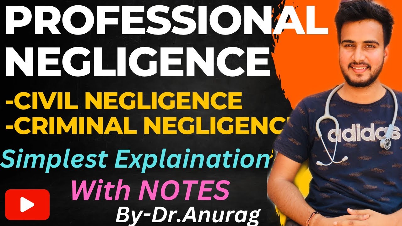 Professional Negligence in forensic medicine/Civil Negligence vs Criminal Negligence​⁠..