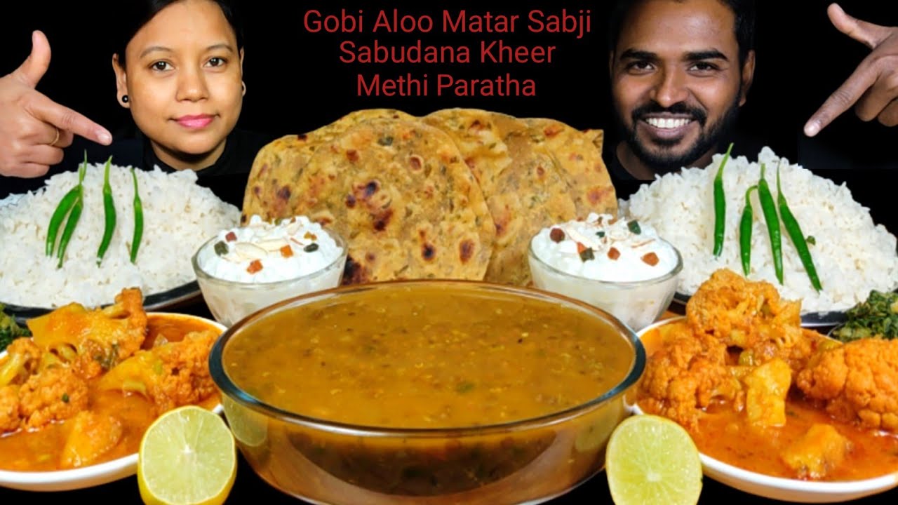 Methi Paratha, Gobi Matar ki Sabji, Dal Chawal, Sabudana Kheer | Asmr Eating | Couple Eating Show