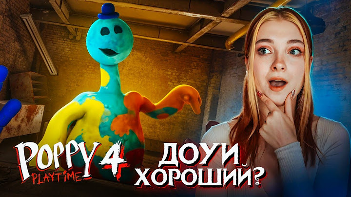 ДОУИ ХОРОШИЙ? КИССИ МИССИ вернулась! ► Poppy Playtime: Chapter 4 #3