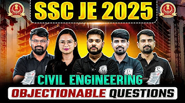 SSC JE 2025 | SSC JE 2025 Civil Objectionable Questions | SSC JE Answer Key 2025
