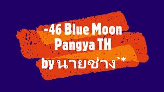 -46 Blue Moon Pangya Th by นายช่าง`*