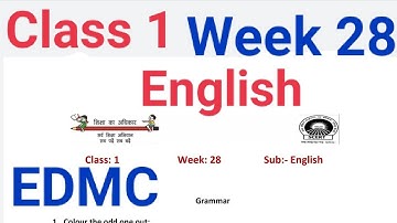 EDMC Class 1 Week 28 English Worksheet 28 Grammar 1st class worksheet 28 fully solved@padhoindia630