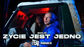 Skolim - Życie Jest Jedno Fear Remix 2025