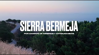 Sierra Bermeja. Por antiguos caminos y antiguas minas