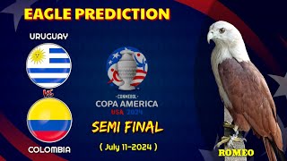 URUGUAY vs COLOMBIA | Semi Final | Copa America 2024 Prediction | Eagle Prediction
