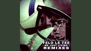 We Just Living (Veja Vee Khali Deeper Mix)