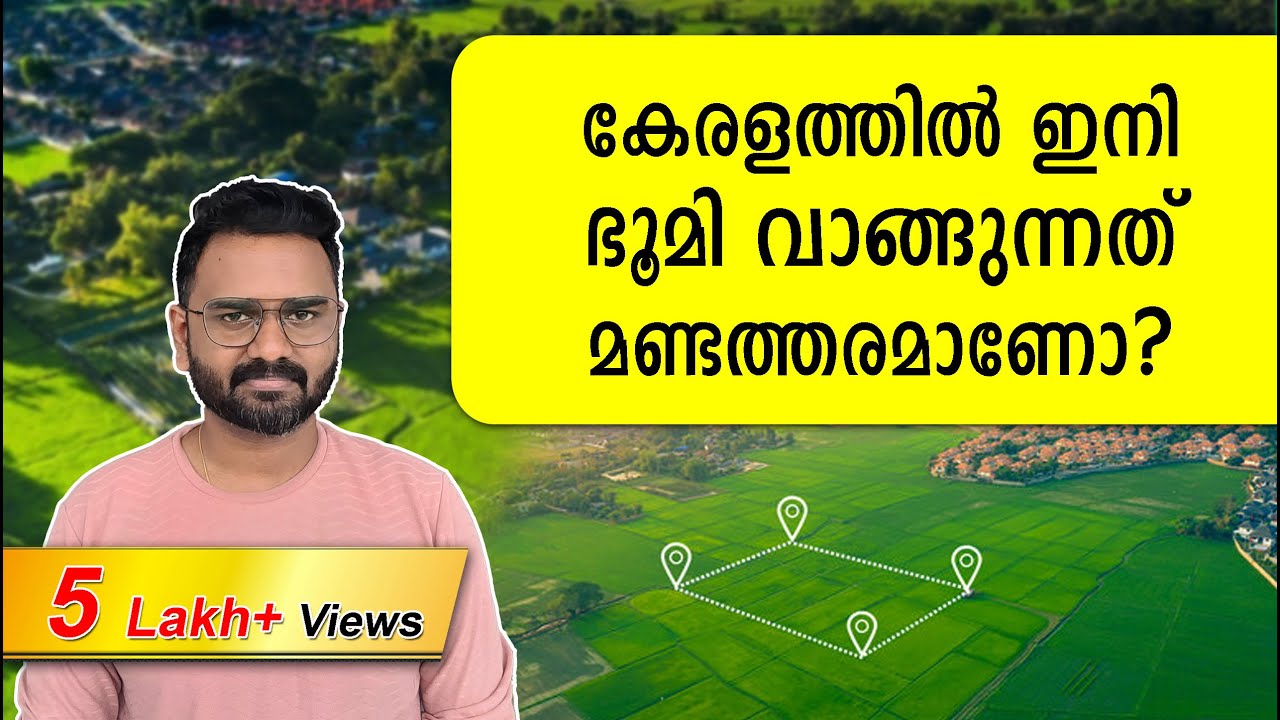 The Future of Kerala Real Estate | Reasons for Real Estate downfall in Kerala
