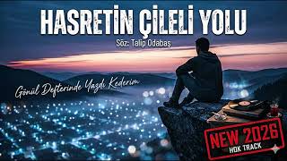 Gönül Defterinde Yazdı Kederim - 2026 Efkar Bombası