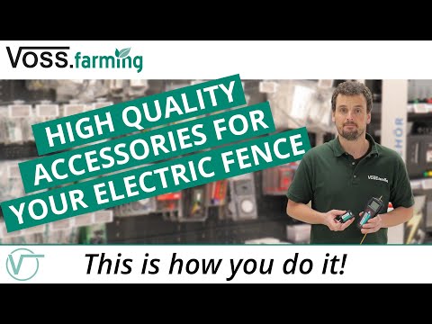 Why Choose High Quality Electric Fence Accessories? - This is how you do it!