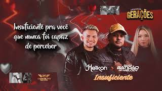 Heikon Feat Batidão Do Melody - Insuficiente Lyric Vídeo