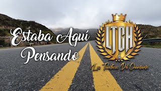 ESTABA AQUI PENSANDO - Los Talentosos Del Chamame 2025 (Video Clip)