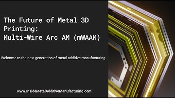 What is Multi-Wire Arc Additive Manufacturing (mWAAM)?