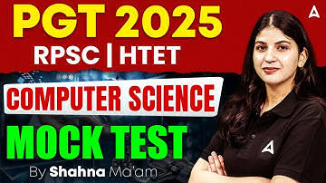 PGT 2025 | RPSC/HTET Computer Science | PGT Computer Science Mock Test | PGT Computer Science