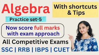 Algebra-set5|Quantitative Aptitude in English|Shortcuts|Formulas|Competitive exams|SSC|CUET|RRB|IBPS