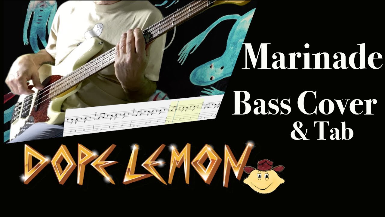 Dope Lemon Marinade Bass Cover & Tab YouTube