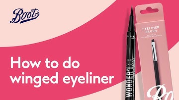 How to do winged eyeliner | Boots UK