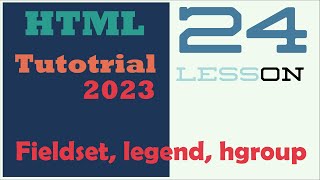 HTML Tutorial #24 - Fieldset, legend, hgroup - HTML Form