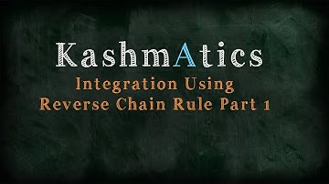 A Level Maths - Integrating Using Reverse Chain Rule Part 1