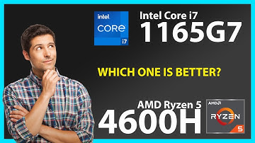 INTEL Core i7 1165G7 vs AMD Ryzen 5 4600H Technical Comparison