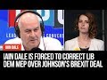 Iain Dale Is Forced To Correct Lib Dem MEP ENTIRELY Over Johnson's Brexit Deal | LBC