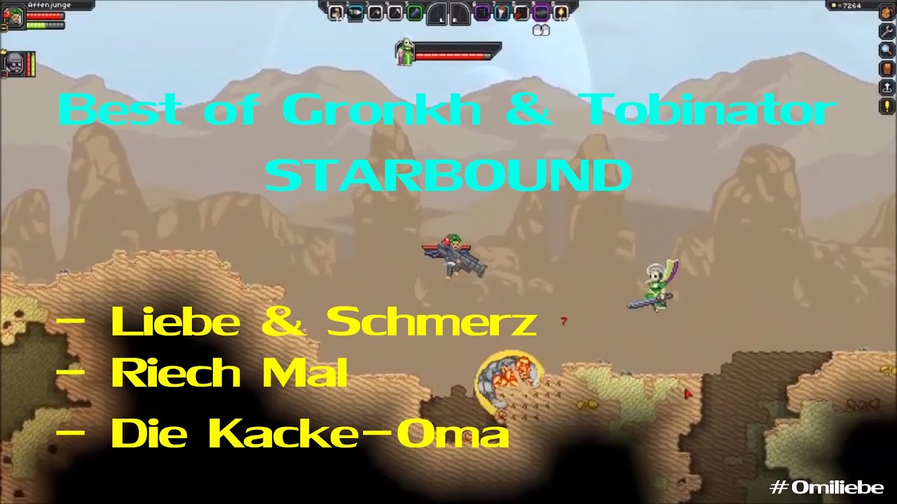 Best Of Gronkh & Tobinator | Starbound | Riech Mal, Liebe & Schmerz, Kacke-Oma | [1080p60]