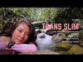 Trans slim  liang eastwest  tumang batak  chondong geliting perak  nature adventure