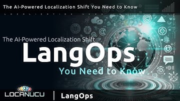 LangOps: The AI-Powered Localization Shift You Need to Know
