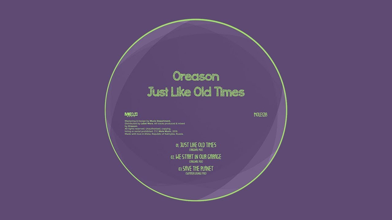 Oreason - We start in a garage (Original Mix) - MOLE128 - Mole Music