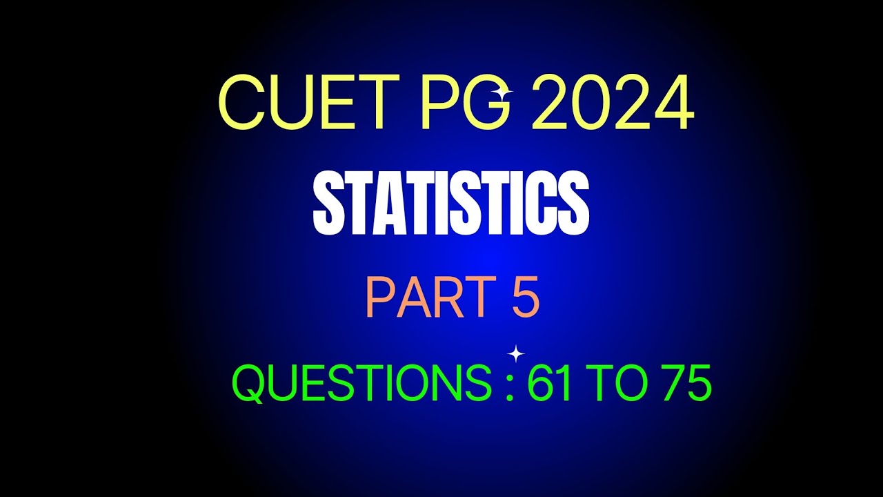 CUET PG 2024 PYQ | Part 5 | CUET Statistics - YouTube