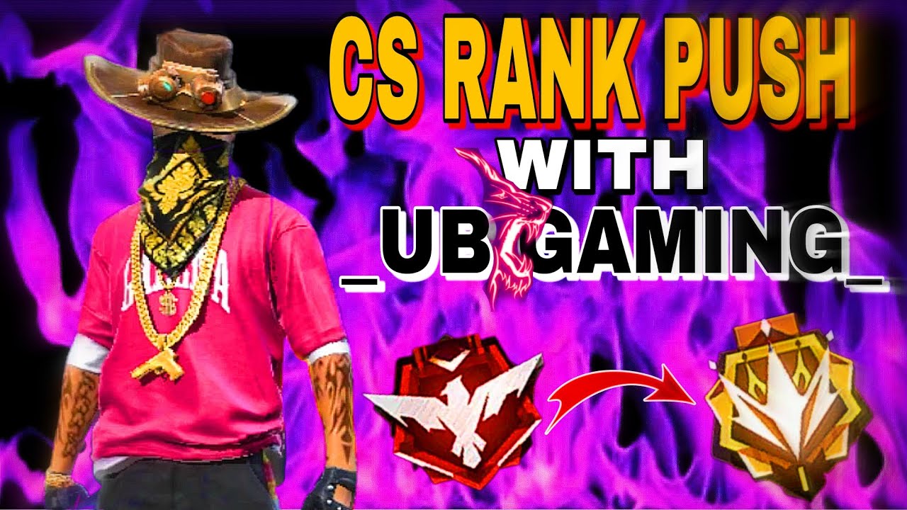 🔴[LIVE] 😎 CS RANKED PUSH WITH 😍 UB GAMING🔥