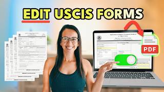 How to EDIT and FILL OUT USCIS Forms on Your Computer
