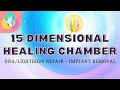 15d aura repair chamber