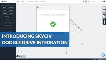 Introducing SkyCiv Google Drive Integration