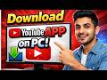 How to Download YouTube App on PC (Windows 11/10) – Fast & Free 2026