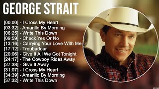 G e o r g e S t r a i t Greatest Hits  80s 90s Country Music  200 Artists of All Time