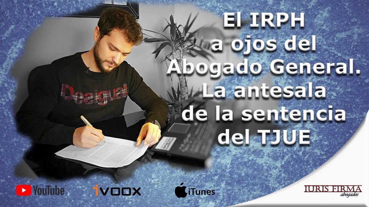 El IRPH a ojos del abogado general. La antesala de la sentencia del TJUE