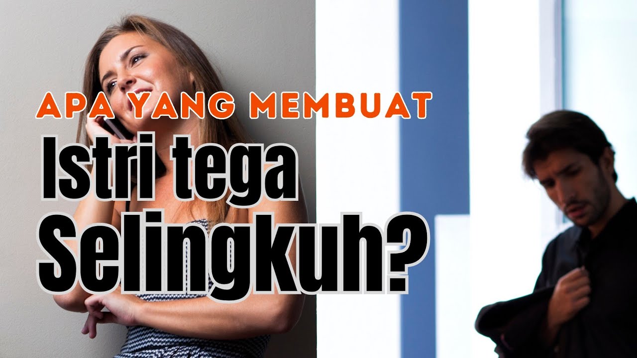 Beberapa faktor penyebab istri selingkuh dari suami || Relationship