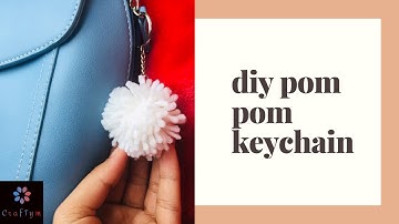 DIY /Pom Pom Keychains  / How to make DIY key chain? DIY KEYCHAINS | KEYCHAIN USING YARN