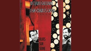 Video thumbnail of "Richard Galliano - Blues sur Seine"