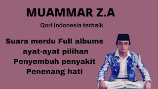 muammar z.a suara merdu full album ayat-ayat pilihan penyembuh segala penyakit