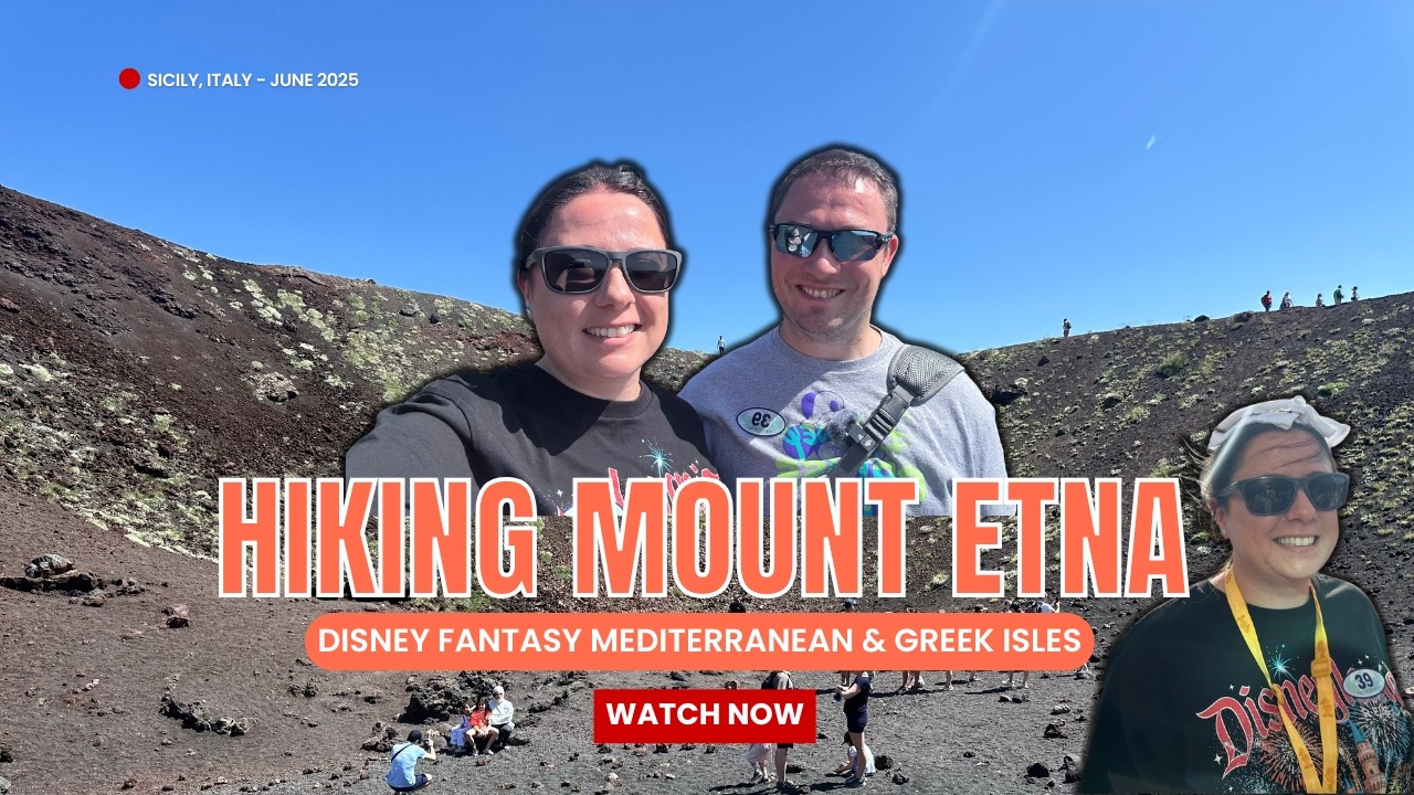 🛳️ Disney Fantasy Docks in Sicily | We Visited Mount Etna Just 1 Week After the Eruption 🌋